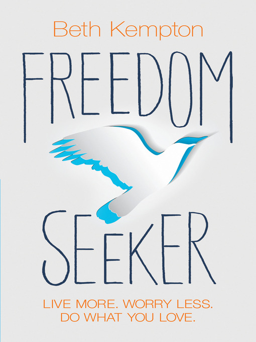 Title details for Freedom Seeker by Beth Kempton - Available